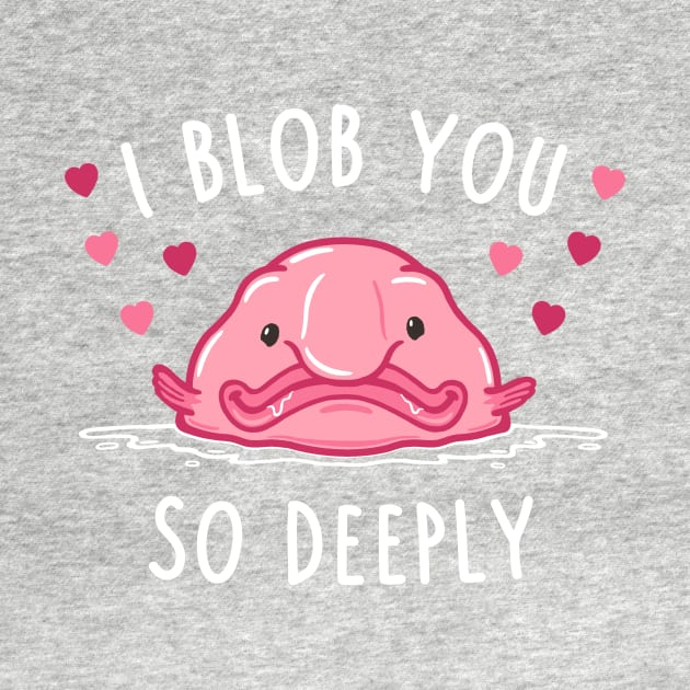 I Blob You! by Raffiti